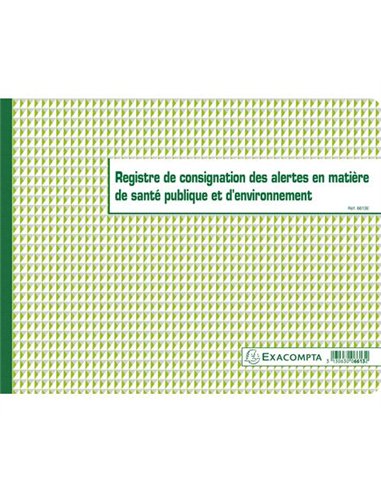 PIQÛRE 24X32CM - REGISTRE DE CONSIGNATION DES ALERTES EN MATIÈRE DE SANTÉ PUBLIQUE ET D'ENVIRONNEMENT - 20 PAGES