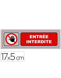 Plaque signalisation viso aluminium auto-adhesive entree interdite 17x5cm.